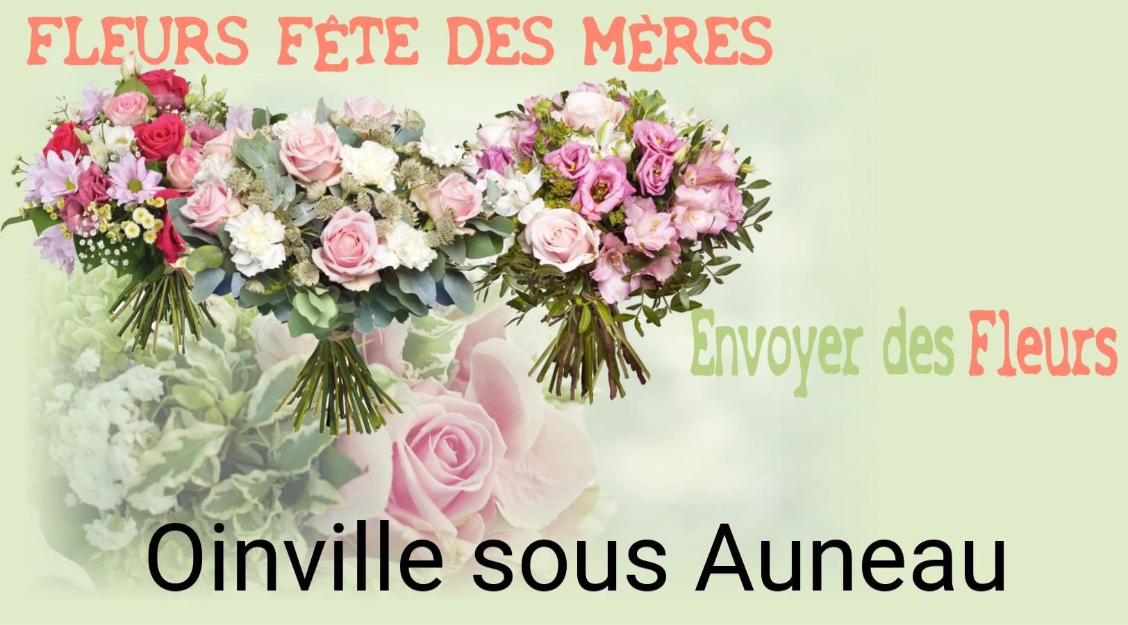 Bouquet de Fête des Mères livré à Oinville-sous-Auneau